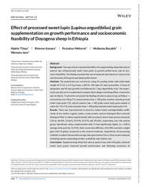 Effect of processed sweet lupin (Lupinus angustifolius) grain supplementation on growth performance and socioeconomic feasibility of Doyogena sheep in Ethiopia