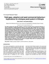 Yield gaps, adoption and seed commercial behaviour: Implications for chickpea seed system in Ethiopia 