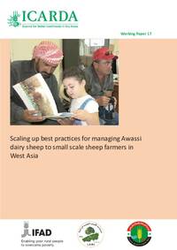 Scaling up best practices for managing Awassi dairy sheep to small scale sheep farmers in West Asia