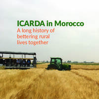 ICARDA in Morocco a long history of bettering rural lives together