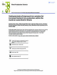 Yield potentials of improved rice varieties for increased lowland rice production within the mankran watershed in Ghana