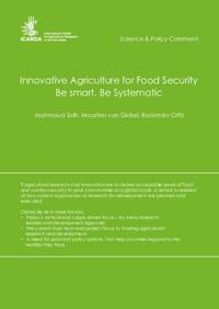 Innovative Agriculture for Food Security Be smart, Be Systematic