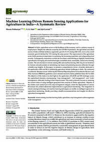 Machine Learning-Driven Remote Sensing Applications for Agriculture in India—A Systematic Review