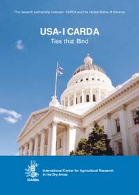 Ties That Bind: USA-ICARDA. The research partnership between ICARDA  and the United States of America