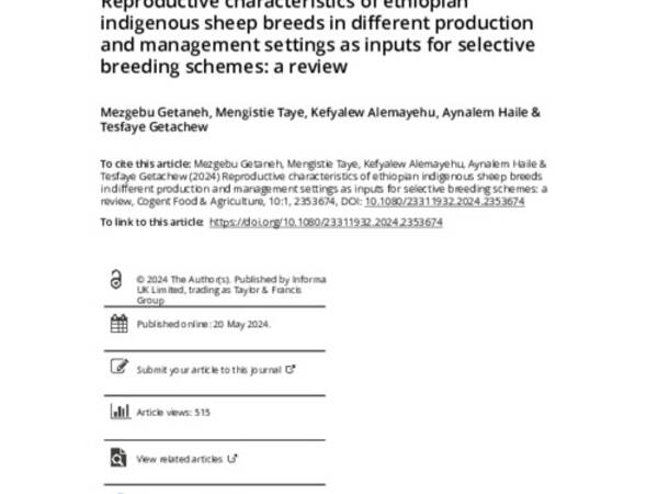 Reproductive characteristics of ethiopian indigenous sheep breeds in different production and management settings as inputs for selective breeding schemes: a review