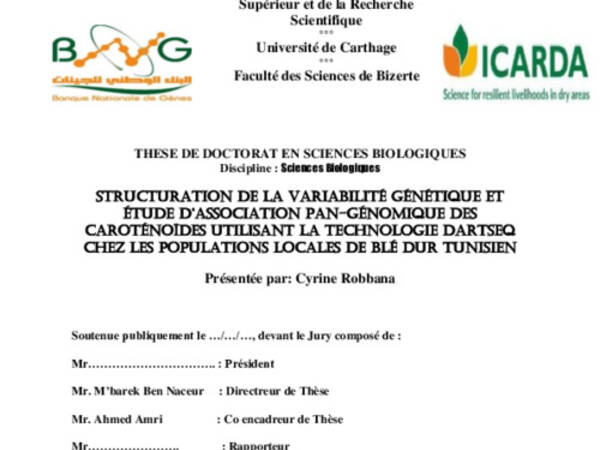 Structuration de la variabilité génétique et étude d’association pan-génomique des caroténoïdes utilisant la technologie DArTseq chez les populations locales de blé dur Tunisien 