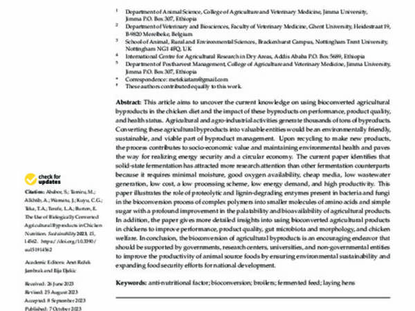 The Use of Biologically Converted Agricultural Byproducts in Chicken Nutrition