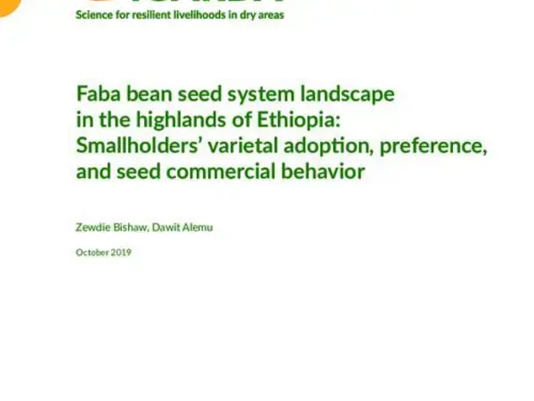 Faba bean seed system landscape in the highlands of Ethiopia: Smallholders’ varietal adoption, preference, and seed commercial behavior