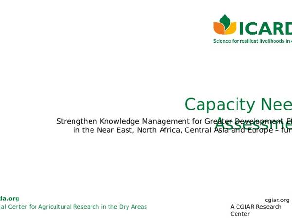 Strengthening Knowledge Management for Greater Development Effectiveness - ICARDA CNA Approach