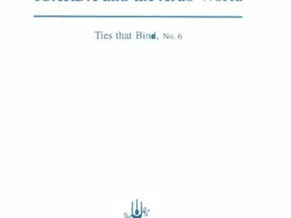 Ties that Bind: ICARDA and the Arab World