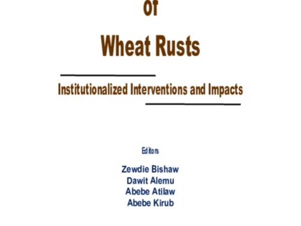 Containing the Menace of Wheat Rusts: Institutionalized Interventions and Impacts