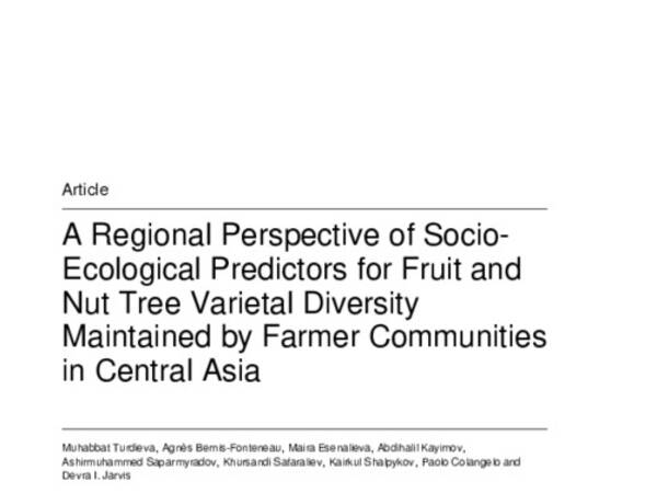 A Regional Perspective of Socio-Ecological Predictors for Fruit and Nut Tree Varietal Diversity Maintained by Farmer Communities in Central Asia