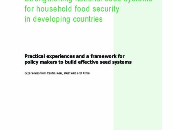 Strengthening national seed systems for household food security in developing countries